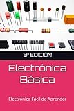 Electronica Basica Facil: Electronica Facil de Aprender